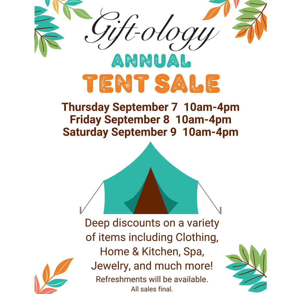 Annual Tent Sale! Sept 7, 8, 9 Giftology Westfield