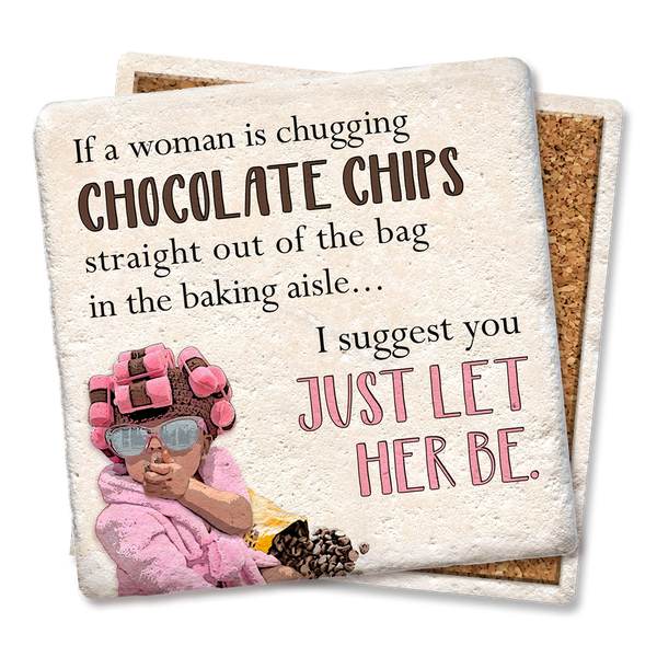 Drink Coaster A Woman is Chugging Chocolate Chips 4"
