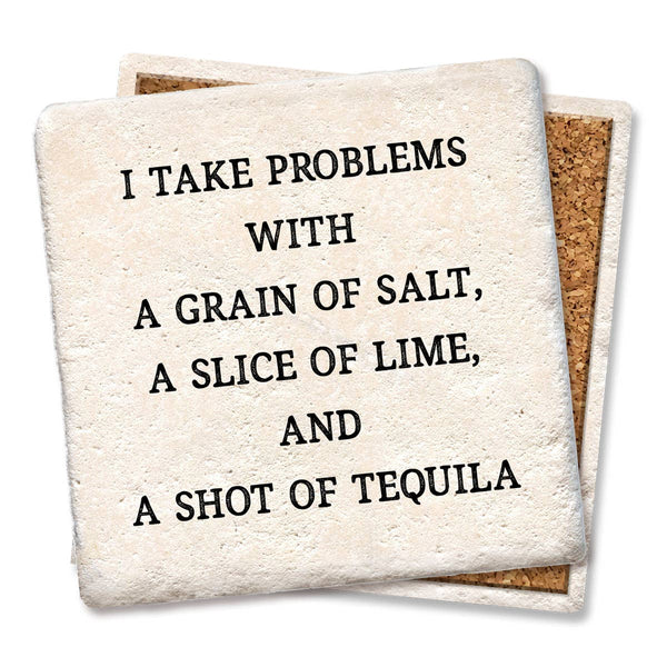 Drink Coaster I Take Problems 4"