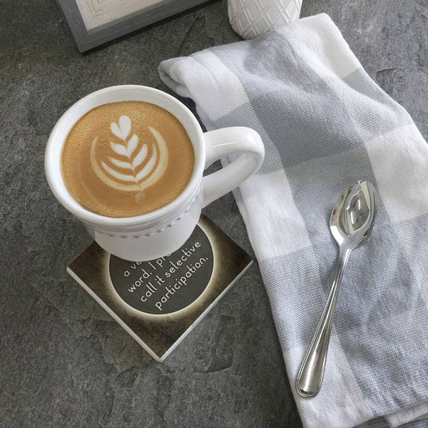 Drink Coaster Lazy is a Very Strong Word 4"