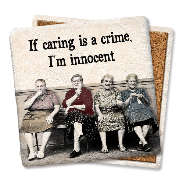 Drink Coaster If Caring is a Crime Drink 4"