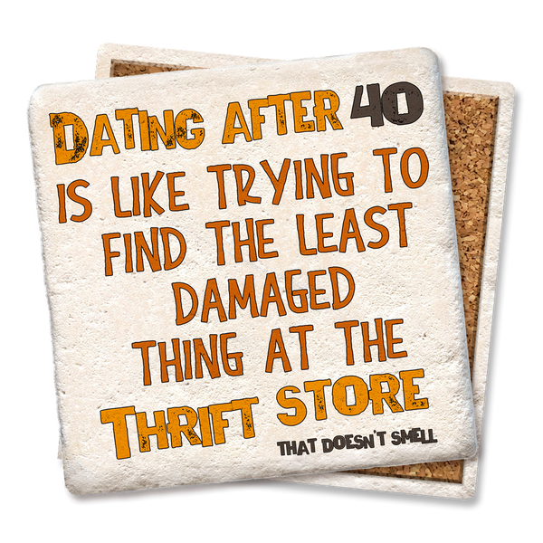 Drink Coaster Dating After 40 4"