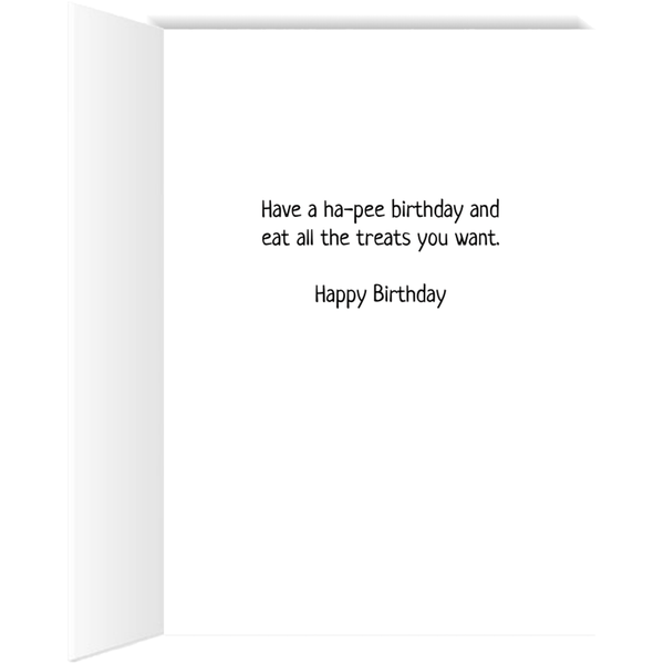 Pee For Treats - Funny Birthday Card