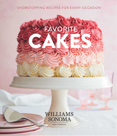 Favorite Cakes Williams-Sonoma Cookbook