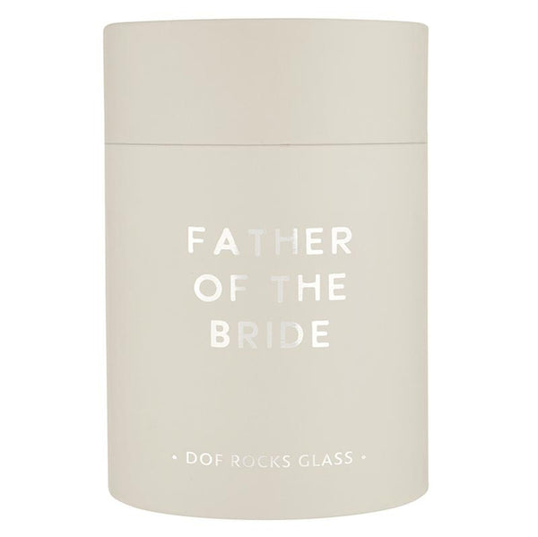 DOF Rocks Glass - Father of the Bride