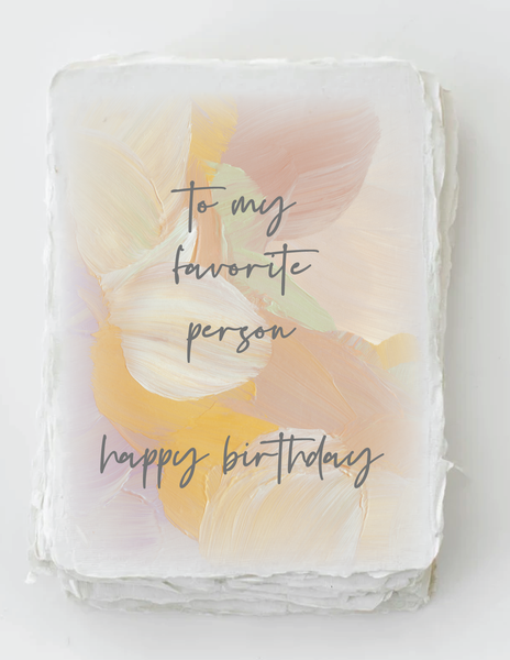 "Favorite Person Happy Birthday" Greeting Card: Blank Inside.