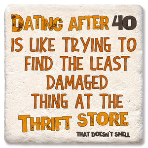 Drink Coaster Dating After 40 4"