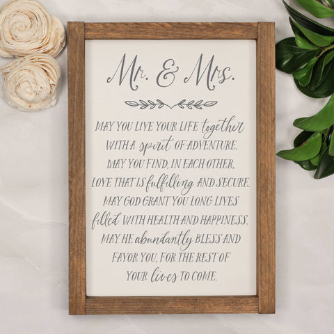 Mr & Mrs May You Live Your Life Wooden Sign 9x13