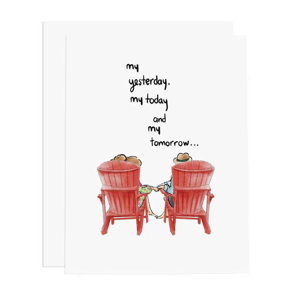 My Yesterday, My Today, My Tomorrow Greeting Card