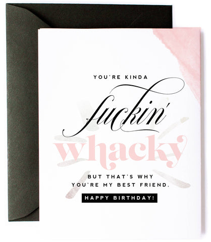 Whacky Best Friend - Funny Birthday Greeting Card