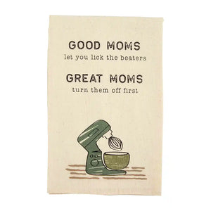Good Moms Funny Tea Towel
