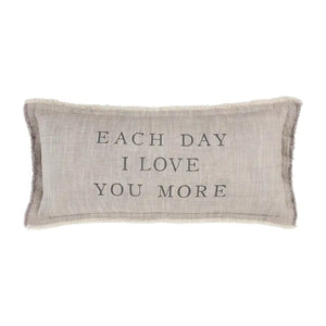 Each Day Love Pillow