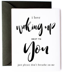 "Don't Breathe on Me" - Funny, Love Greeting Card