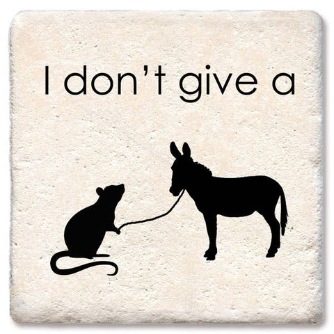 Drink Coaster I Don't Give a Rats Ass 4"