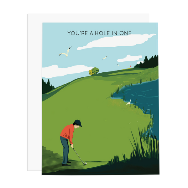 You're a Hole in One Greeting Card