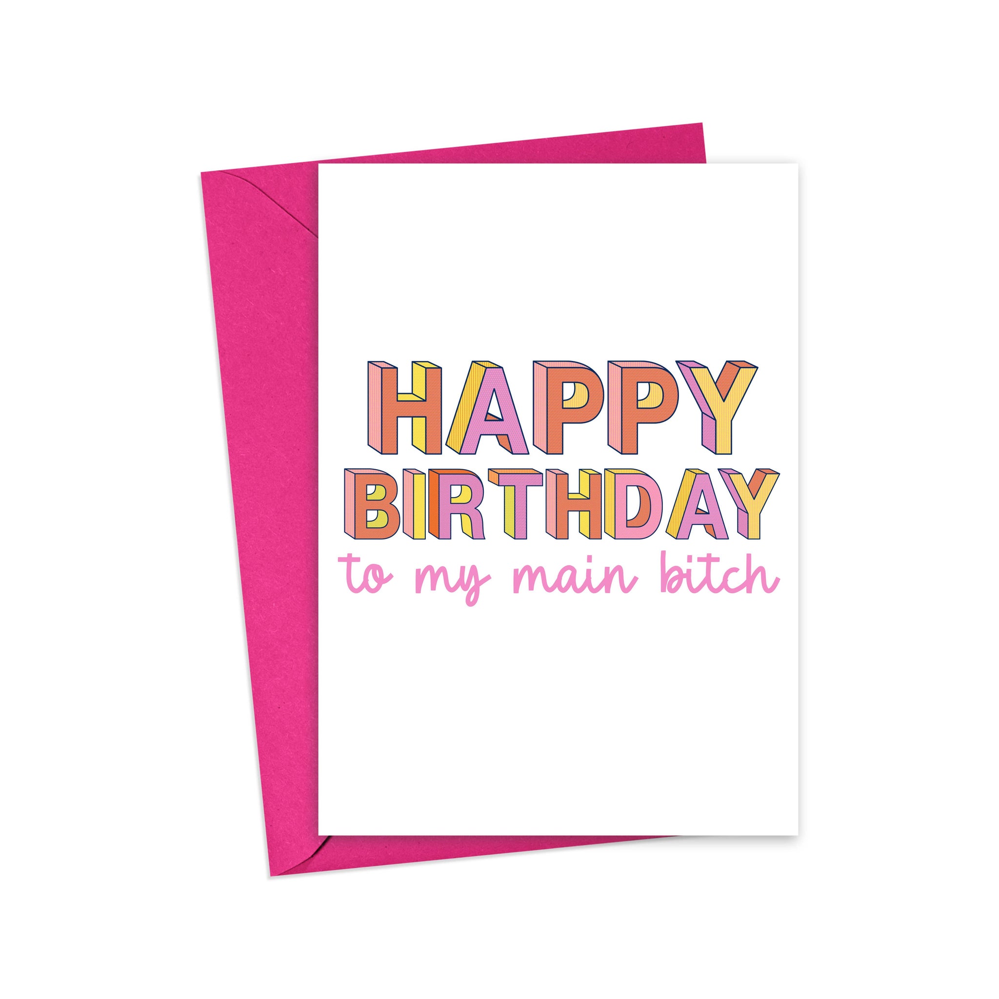 Main Bitch Funny Birthday Card BFF - Happy Birthday Cards