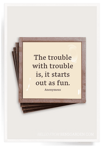 The Trouble With Trouble Copper & Glass Coasters, Set of 4
